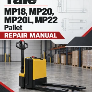 Yale MP18, MP20, MP20L, MP22 Pallet E842 Series Repair Manual