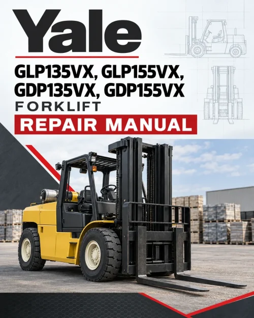 Yale GLP135VX, GLP155VX, GDP135VX, GDP155VX Forklift E878 Series Repair Manual Yale GLP135VX, GLP155VX, GDP135VX, GDP155VX Forklift E878 Series Repair Manual