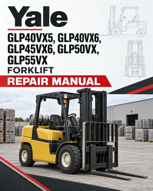 Yale GLP40VX5, GLP40VX6, GLP45VX6, GLP50VX, GLP55VX Forklift F813 Series Repair Manual Yale GLP40VX5, GLP40VX6, GLP45VX6, GLP50VX, GLP55VX Forklift F813 Series Repair Manual