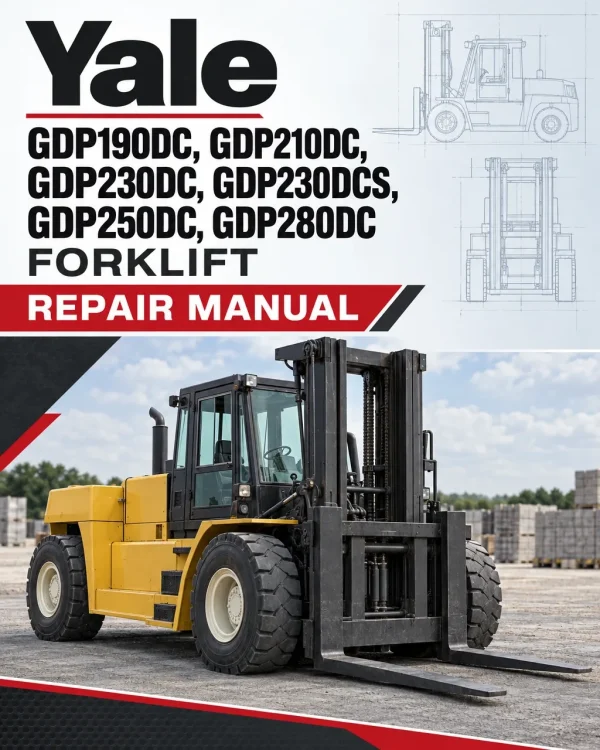 Yale GDP190DC, GDP210DC, GDP230DC, GDP230DCS, GDP250DC, GDP280DC Forklift F876 Series Repair Manual