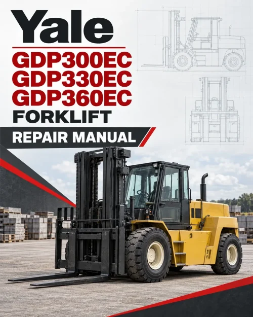 Yale GDP300EC, GDP330EC, GDP360EC Forklift F877 Series Repair Manual Yale GDP300EC, GDP330EC, GDP360EC Forklift F877 Series Repair Manual