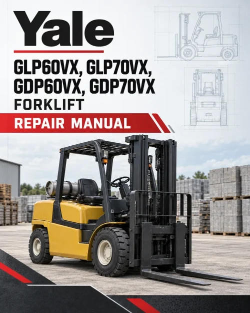 Yale GLP60VX, GLP70VX, GDP60VX, GDP70VX Forklift F878 Series Repair Manual Yale GLP60VX, GLP70VX, GDP60VX, GDP70VX Forklift F878 Series Repair Manual