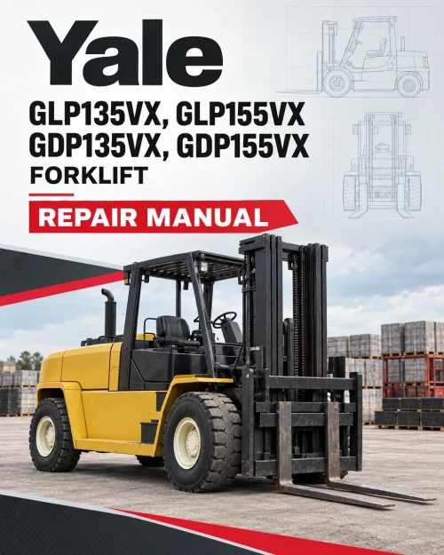 Yale GLP135VX, GLP155VX, GDP135VX, GDP155VX Forklift F878 Series Repair Manual Yale GLP135VX, GLP155VX, GDP135VX, GDP155VX Forklift F878 Series Repair Manual