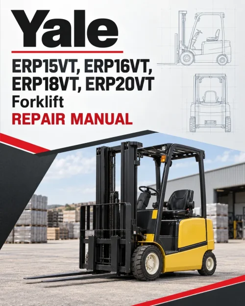 Yale ERP15VT, ERP16VT, ERP18VT, ERP20VT Forklift G807 Series Repair Manual Yale ERP15VT, ERP16VT, ERP18VT, ERP20VT Forklift G807 Series Repair Manual