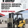 Yale GDP40VX5, GDP40VX6, GDP45VX6, GDP50VX, GDP55VX Forklift G813 Series Repair Manual