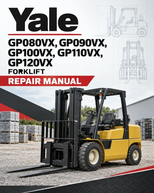 Yale GP080VX, GP090VX, GP100VX, GP110VX, GP120VX Forklift G813 Series Repair Manual Yale GP080VX, GP090VX, GP100VX, GP110VX, GP120VX Forklift G813 Series Repair Manual