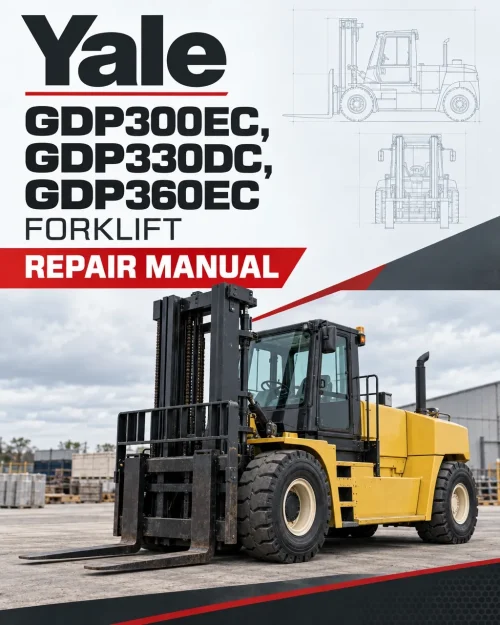 Yale GDP300EC, GDP330DC, GDP360EC Forklift G877 Series Repair Manual Yale GDP300EC, GDP330DC, GDP360EC Forklift G877 Series Repair Manual
