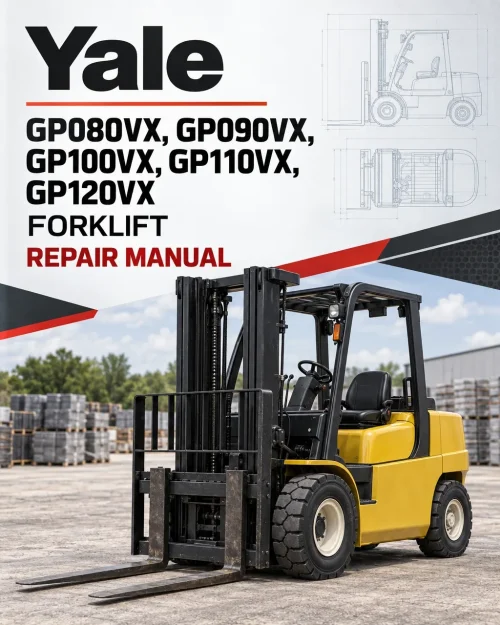 Yale GP080VX, GP090VX, GP100VX, GP110VX, GP120VX Forklift H813 Series Repair Manual Yale GP080VX, GP090VX, GP100VX, GP110VX, GP120VX Forklift H813 Series Repair Manual