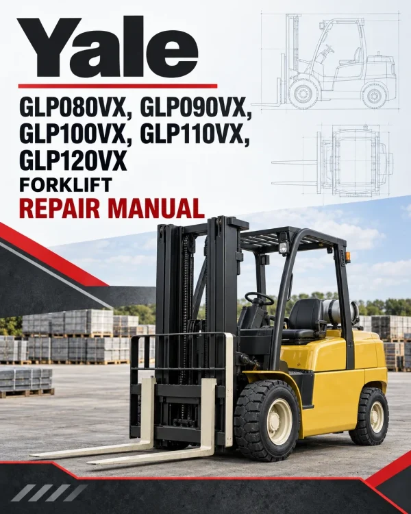 Yale GLP080VX, GLP090VX, GLP100VX, GLP110VX, GLP120VX Forklift H813 Series Repair Manual Yale GLP080VX, GLP090VX, GLP100VX, GLP110VX, GLP120VX Forklift H813 Series Repair Manual