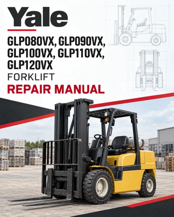 Yale GLP080VX, GLP090VX, GLP100VX, GLP110VX, GLP120VX Forklift K813 Series Repair Manual Yale GLP080VX, GLP090VX, GLP100VX, GLP110VX, GLP120VX Forklift K813 Series Repair Manual