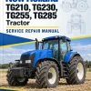 New Holland TG210, TG230, TG255, TG285 Tractor Service Manual New Holland TG210, TG230, TG255, TG285 Tractor Service Manual