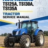 New Holland TS125A, TS130A, TS135A Tractor Service Manual