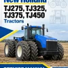 New Holland TJ275, TJ325, TJ375, TJ450 Tractors Service Manual