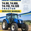 New Holland T4.90, T4.100, T4.110, T4.120 Tractor Service Manual New Holland T4.90, T4.100, T4.110, T4.120 Tractor Service Manual