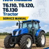 New Holland T6.110, T6.120, T6.130 Tractor Service Manual New Holland T6.110, T6.120, T6.130 Tractor Service Manual