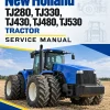 New Holland TJ280, TJ330, TJ430, TJ480, TJ530 Tractor Service Manual New Holland TJ280, TJ330, TJ430, TJ480, TJ530 Tractor Service Manual