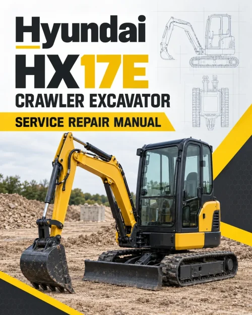 Hyundai HX17E Crawler Excavator Service Repair Manual