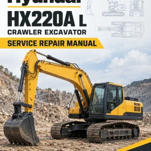 Hyundai HX220A L Crawler Excavator Service Repair Manual