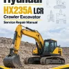 Hyundai HX235A LCR Crawler Excavator Service Repair Manual Hyundai HX235A LCR Crawler Excavator Service Repair Manual