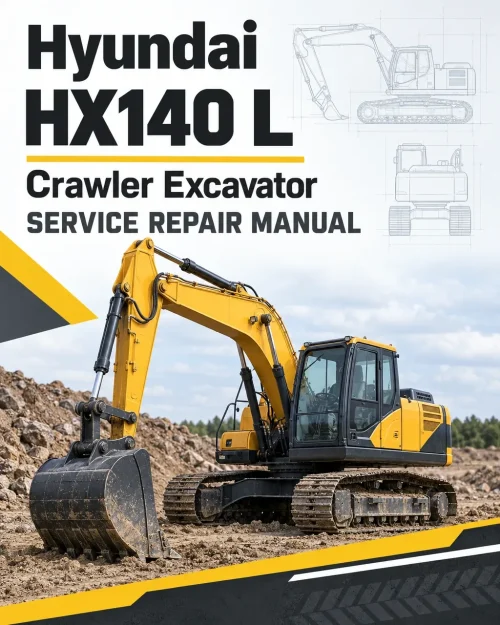 Hyundai HX140 L Crawler Excavator Service Repair Manual