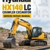 Hyundai HX140 LC Crawler Excavator Service Repair Manual Hyundai HX140 LC Crawler Excavator Service Repair Manual