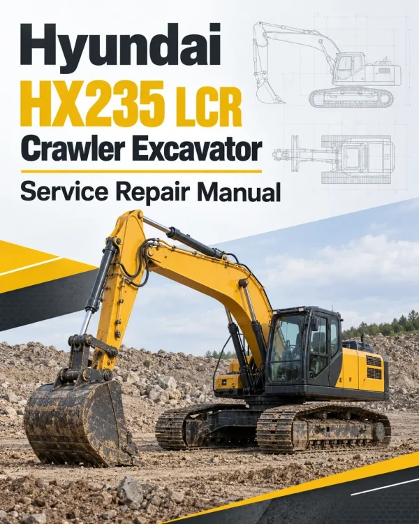 Hyundai HX235 LCR Crawler Excavator Service Repair Manual