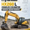 Hyundai HX260 L Crawler Excavator Service Repair Manual