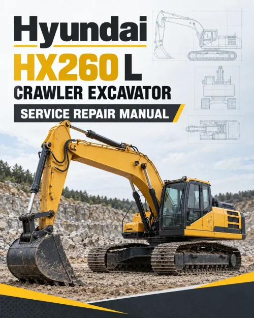 Hyundai HX260 L Crawler Excavator Service Repair Manual