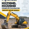 Hyundai HX210HD, HX220HD Crawler Excavator Service Repair Manual Hyundai HX210HD, HX220HD Crawler Excavator Service Repair Manual