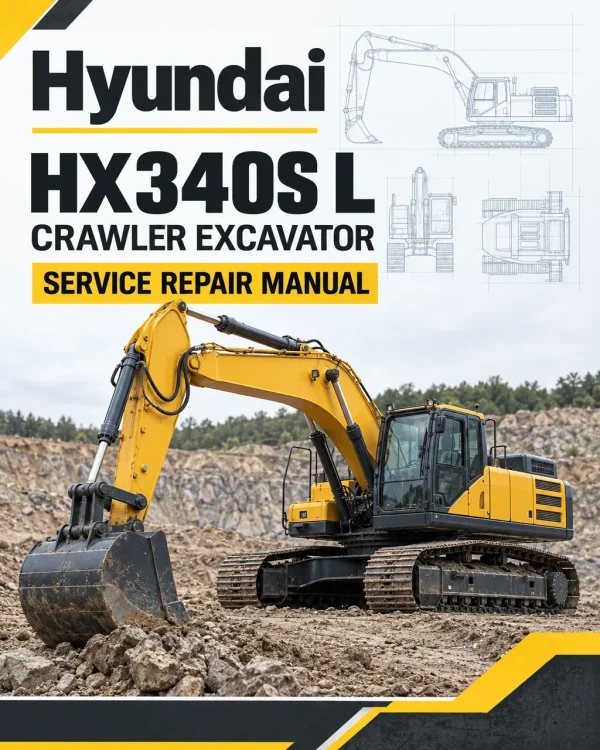 Hyundai HX340S L Crawler Excavator Service Repair Manual Hyundai HX340S L Crawler Excavator Service Repair Manual