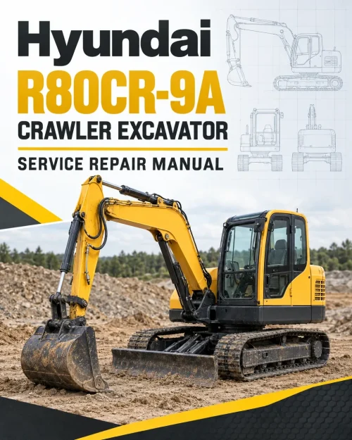Hyundai R80CR-9A Crawler Excavator Service Repair Manual Hyundai R80CR-9A Crawler Excavator Service Repair Manual