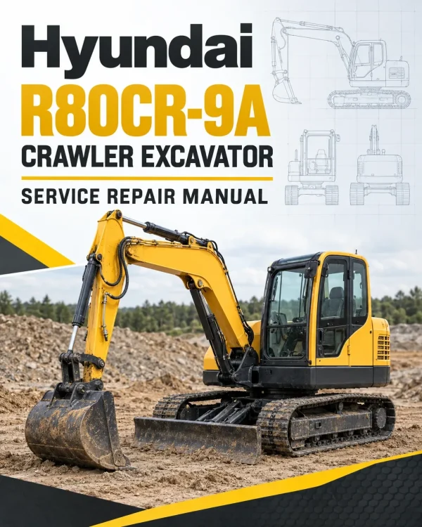 Hyundai R80CR-9A Crawler Excavator Service Repair Manual