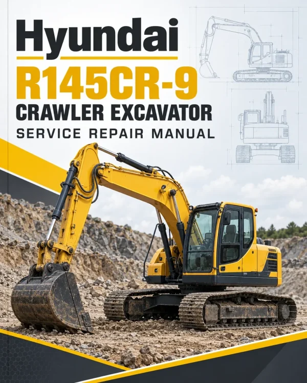 Hyundai R145CR-9 Crawler Excavator Service Repair Manual Hyundai R145CR-9 Crawler Excavator Service Repair Manual