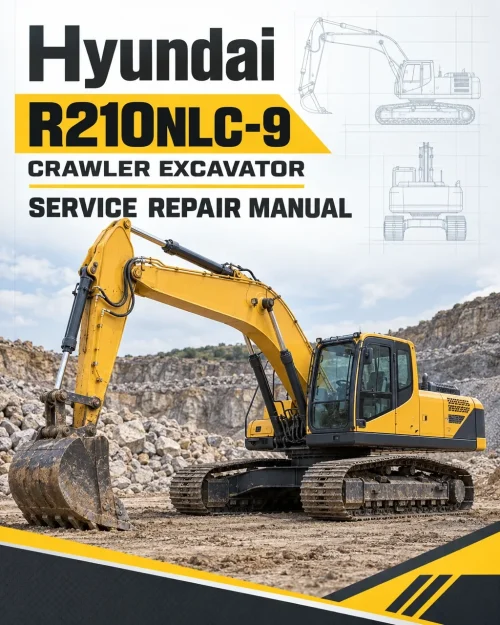Hyundai R210NLC-9 Crawler Excavator Service Repair Manual