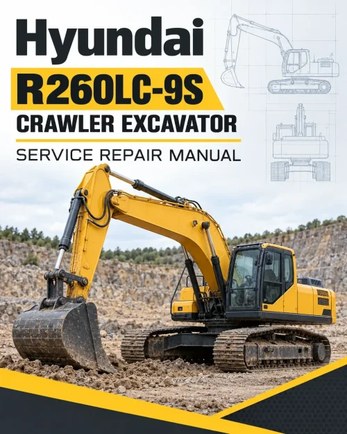Hyundai R260LC-9S Crawler Excavator Service Repair Manual