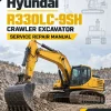 Hyundai R330LC-9SH Crawler Excavator Service Repair Manual Hyundai R330LC-9SH Crawler Excavator Service Repair Manual