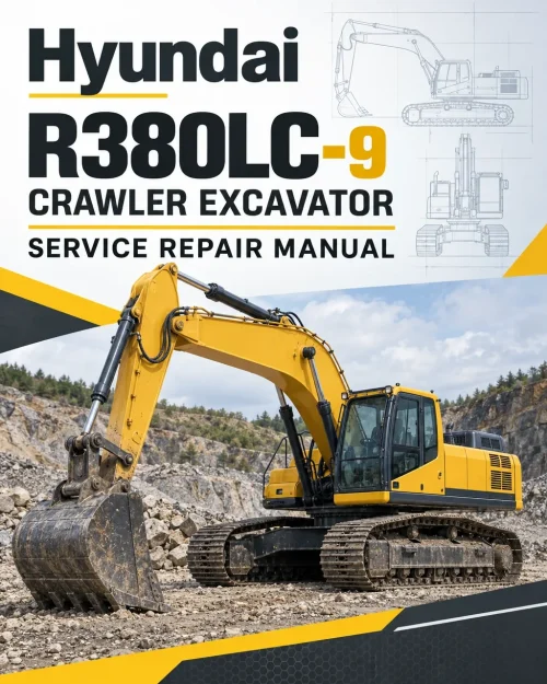 Hyundai R380LC-9 Crawler Excavator Service Repair Manual Hyundai R380LC-9 Crawler Excavator Service Repair Manual
