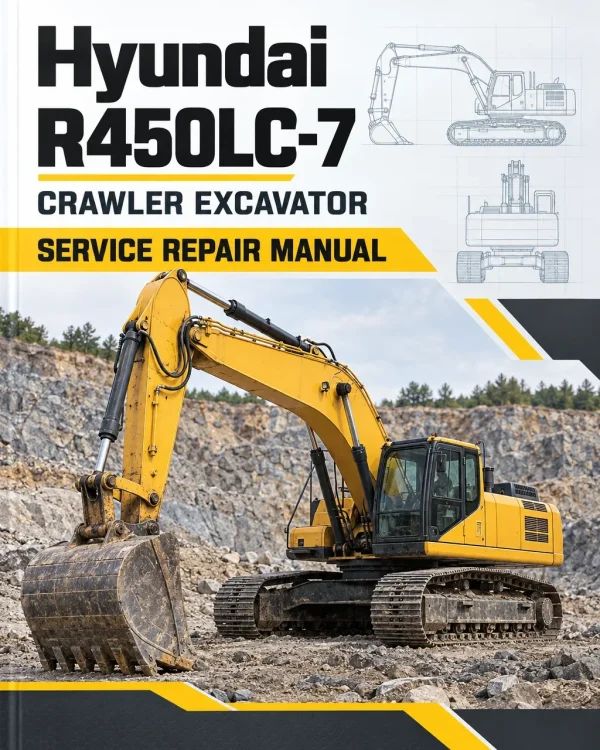 Hyundai R450LC-7 Crawler Excavator Service Repair Manual