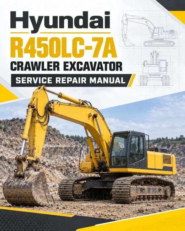 Hyundai R450LC-7A Crawler Excavator Service Repair Manual
