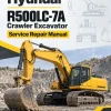 Hyundai R500LC-7A Crawler Excavator Service Repair Manual Hyundai R500LC-7A Crawler Excavator Service Repair Manual