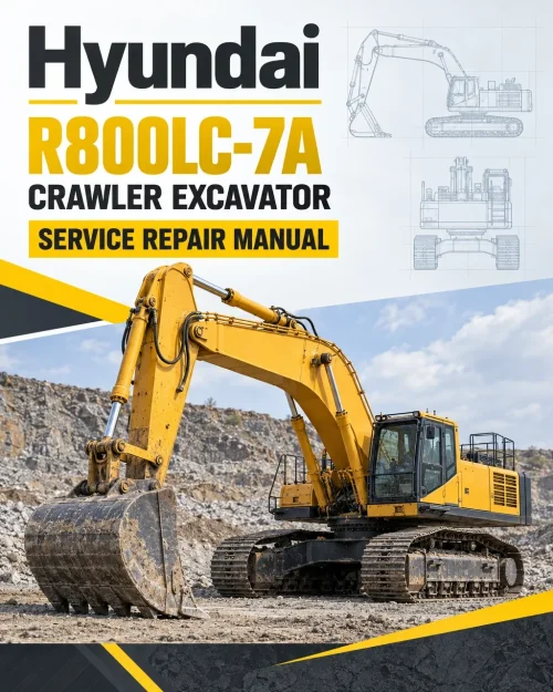Hyundai R800LC-7A Crawler Excavator Service Repair Manual