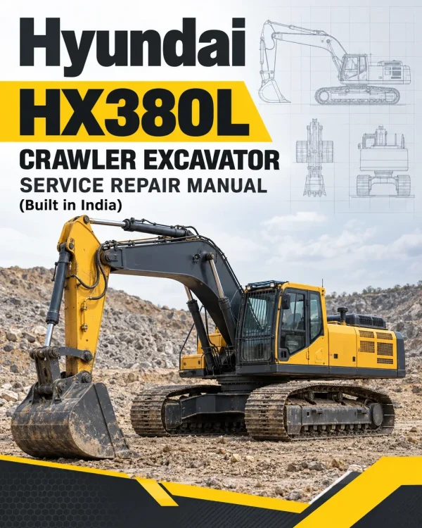 Hyundai HX380L Crawler Excavator Service Repair Manual (Built in India) Hyundai HX380L Crawler Excavator Service Repair Manual (Built in India)