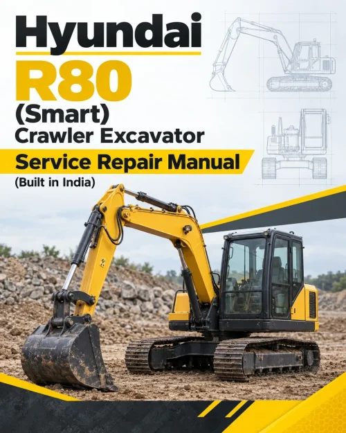 Hyundai R80 (Smart) Crawler Excavator Service Repair Manual (Built in India)