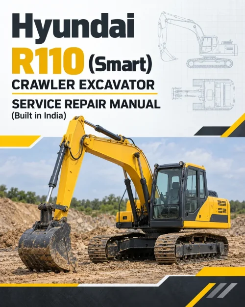 Hyundai R110 (Smart) Crawler Excavator Service Repair Manual (Built in India)