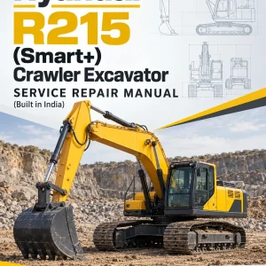 Hyundai R215 (Smart+) Crawler Excavator Service Repair Manual (Built in India) Hyundai R215 (Smart+) Crawler Excavator Service Repair Manual (Built in India)