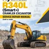 Hyundai R340L (Smart+) Crawler Excavator Service Repair Manual (Built in India) Hyundai R340L (Smart+) Crawler Excavator Service Repair Manual (Built in India)