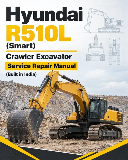 Hyundai R510L (Smart) Crawler Excavator Service Repair Manual (Built in India)