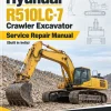 Hyundai R510LC-7 Crawler Excavator Service Repair Manual (Built in India) Hyundai R510LC-7 Crawler Excavator Service Repair Manual (Built in India)