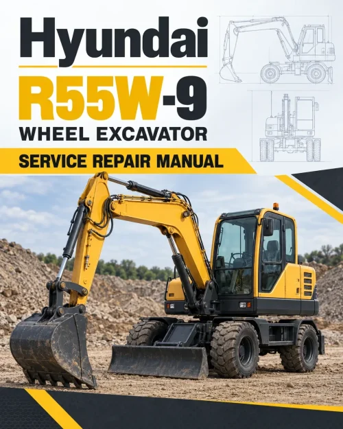 Hyundai R55W-9 Wheel Excavator Service Repair Manual