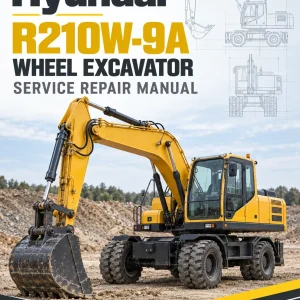 Hyundai R210W-9A Wheel Excavator Service Repair Manual